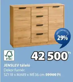 JYSK JENSLEV tálaló ajánlat