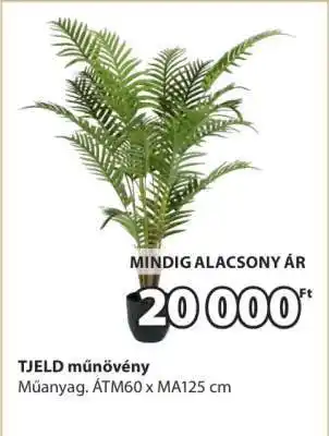 JYSK TJELD műnövény ajánlat