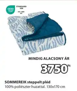 JYSK SOMMEREIK steppelt pléd ajánlat