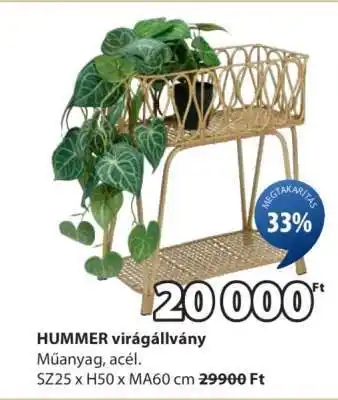 JYSK HUMMER virágállvány ajánlat