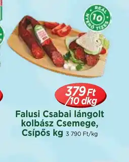 Real Falusi Csabai lángolt kolbász Csemege, Csípős ajánlat