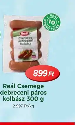 Real Reál Csemege debreceni páros kolbász ajánlat