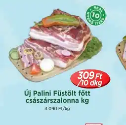 Real Új Palini Füstölt főtt császárszalonna ajánlat