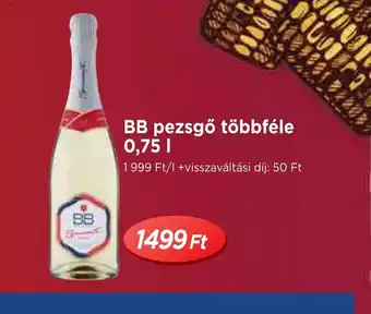 Real BB pezsgő többféle ajánlat