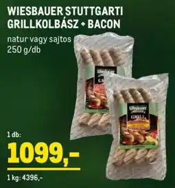 Metro Wiesbauer stuttgarti grillkolbász + bacon ajánlat