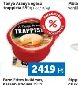 PRIVÁT Tanya Aranya egész trappista ajánlat