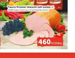 PRIVÁT Tauris Premier felezett sült sonka vf. ajánlat