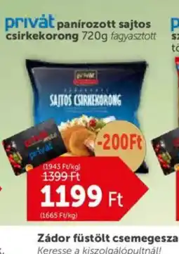PRIVÁT Privát panírozott sajtos csirkekorong ajánlat