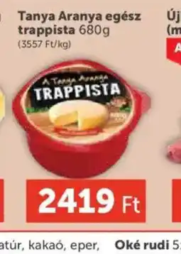 PRIVÁT Tanya Aranya egész trappista ajánlat