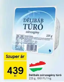 Tesco Délibáb zsírszegény túró ajánlat