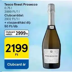 Tesco Tesco finest Prosecco ajánlat