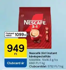 Tesco Nescafé 3in1 instant kávéspecialitás ajánlat