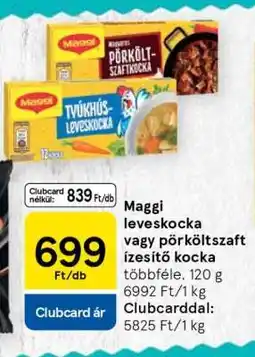 Tesco Maggi leveskocka vagy pörköltzaft-ízesítő kocka ajánlat