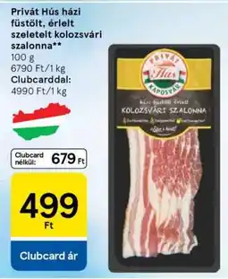 Tesco Privát Hús házi füstölt, érlelt szeletelt kolozsvári szalonna ajánlat