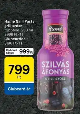 Tesco Hamé Grill Party grill szósz ajánlat