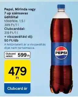 Tesco Pepsi, Mirinda vagy 7 up szénsavas üdítőital ajánlat