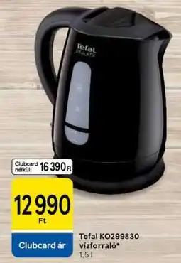 Tesco Tefal KO299830 vízforraló ajánlat
