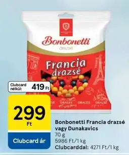 Tesco Bonbonetti Francia drazsé vagy Dunakavics ajánlat