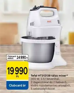 Tesco Tefal HT312138 tálas mixer ajánlat