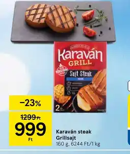 Tesco Karaván steak Grillsajt ajánlat