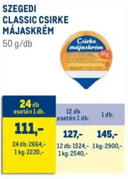 Metro Szegedi Classic csirke májaskrém ajánlat