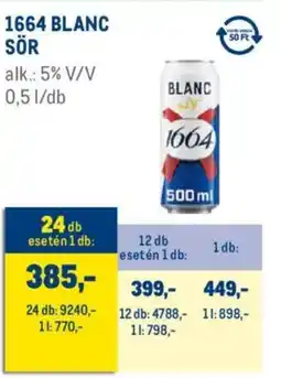 Metro 1664 Blanc Sör ajánlat