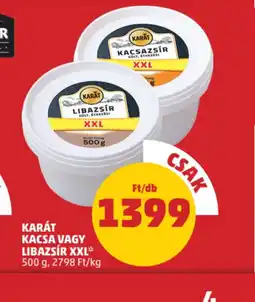 PENNY Karát kacsa vagy libazsír XXL ajánlat