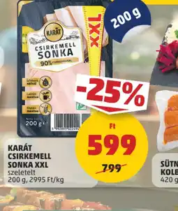 PENNY Karát Csirkemell Sonka XXL ajánlat