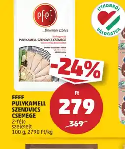 PENNY Efef Pulykamell Szendvics Csemege ajánlat