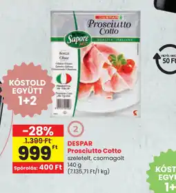 Spar Despar Prosciutto Cotto ajánlat