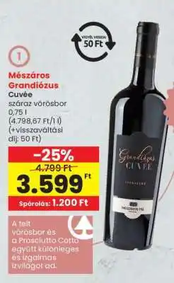 Spar Mészáros Grandiózus Cuvée ajánlat