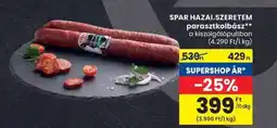 Spar SPAR HAZAI.SZERETEM parasztkolbász ajánlat
