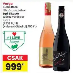 Spar Varga Bubis Rozé és Egri Bikavér ajánlat