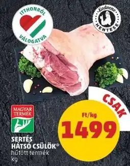 PENNY Sertés hátsó csülök ajánlat