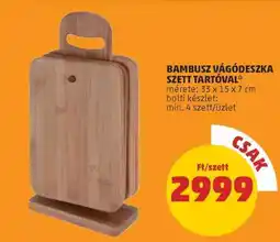 PENNY Bambusz vágódeszka szett tartóval ajánlat