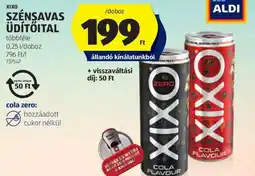 ALDI XIXO SZÉNSAVAS ÜDÍTŐITAL ajánlat