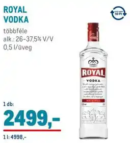 Metro Royal Vodka ajánlat
