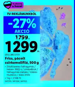 Lidl GRILLMEISTER Friss, pácolt csirkemellfilé ajánlat
