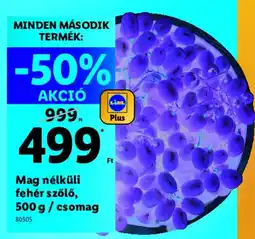 Lidl Mag nélküli fehér szőlő ajánlat