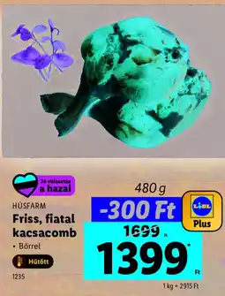 Lidl HÚSFARM Friss, fiatal kacsacomb ajánlat