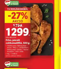 Lidl Grillmeister Friss, pácolt csirkemellfilé ajánlat