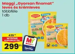 Spar Maggi,,Gyorsan finomat" leves és krémleves ajánlat
