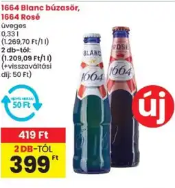 Spar 1664 Blanc búzasör, 1664 Rosé ajánlat