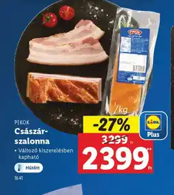 Lidl Pikok Császár-szalonna ajánlat