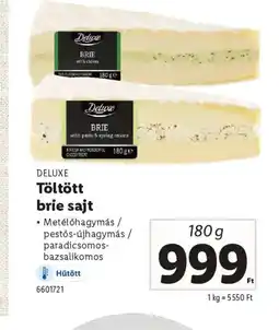 Lidl Deluxe Töltött Brie sajt ajánlat