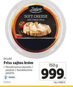 Lidl Deluxe Friss sajtos krém ajánlat