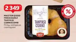 Auchan Master Good Friss Egész Tanyasi Csirkecomb ajánlat