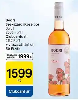 Tesco Bodri Szekszárdi Rosé bor ajánlat