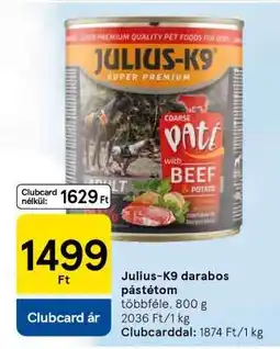 Tesco Julius-K9 darabos pástétom ajánlat