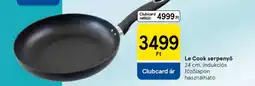 Tesco Le Cook serpenyő ajánlat